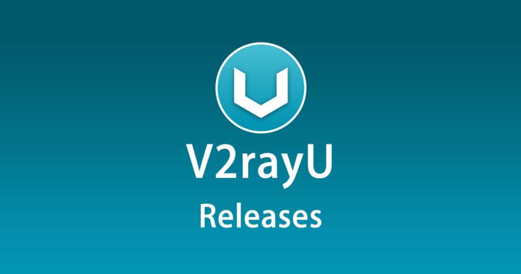 V2rayU Releases